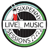 Sixpenny Sessions