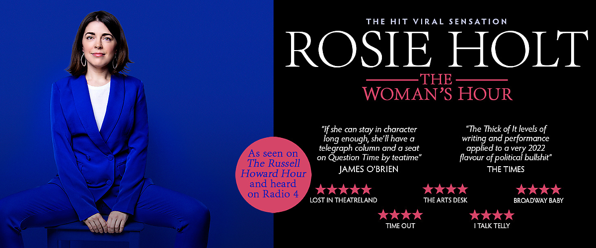 Comedy - Rosie Holt: The Woman's Hour
