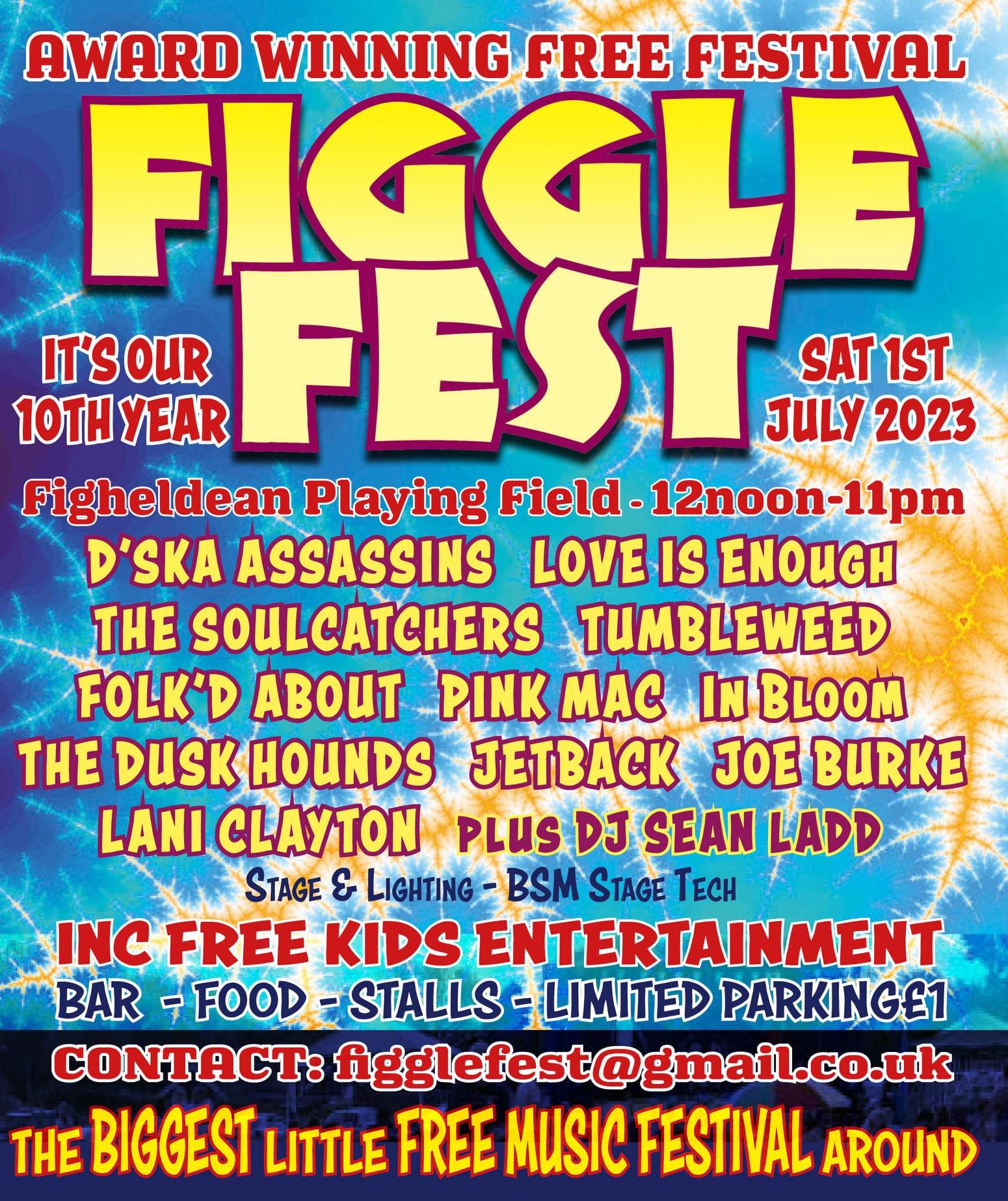 Figgle Fest - The Soulcatchers + PinkMac + D'Ska Assassins + Folk'd About + Jetback + Tumbleweed + The Duskhounds + Lani Clayton + Joe Burke + Sean Ladd (DJ sets) + Love Is Enough