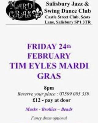 Salisbury Jazz & Swing Dance Club - MARDI GRAS - TIM EYLES
