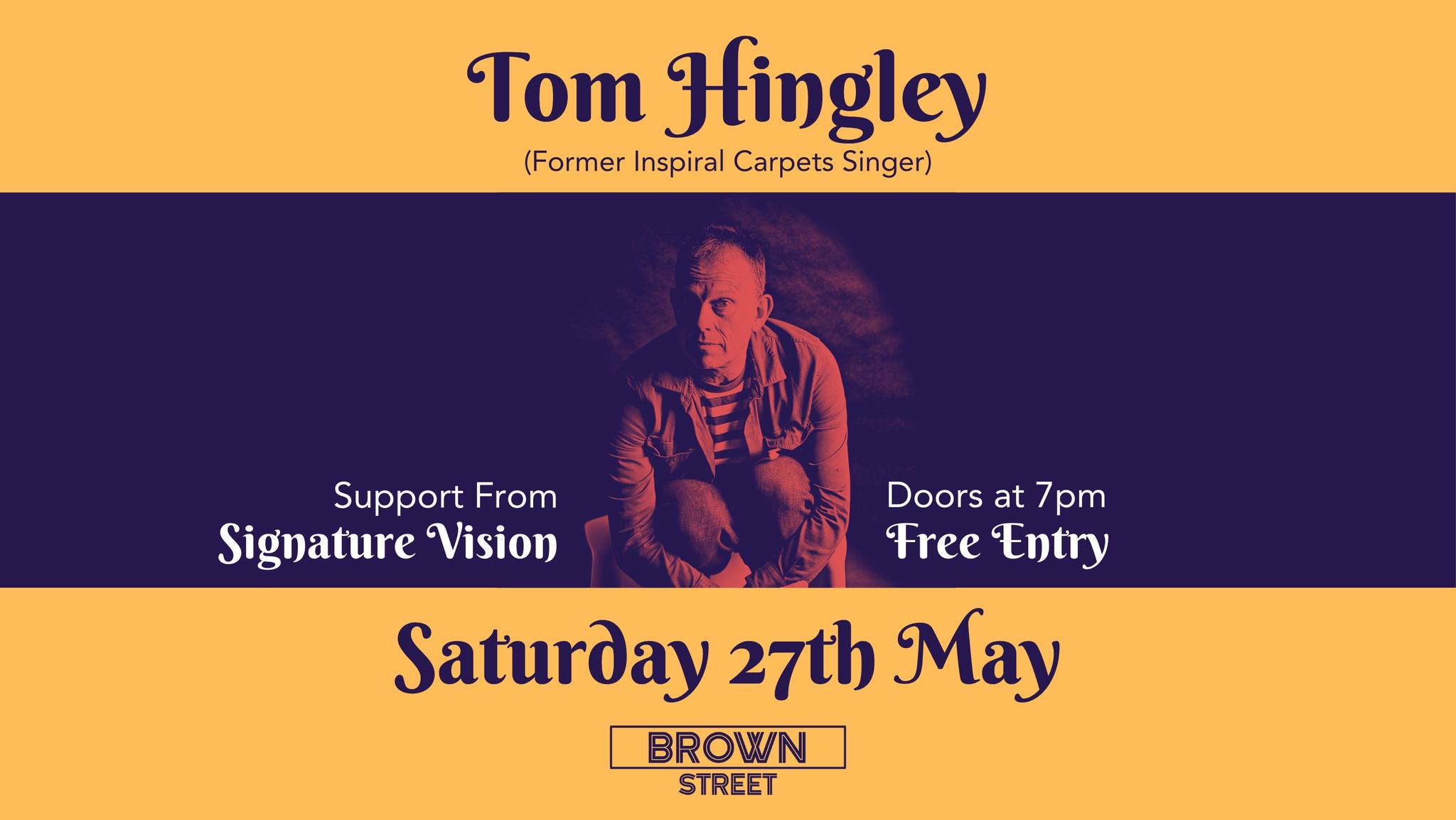 Tom Hingley (Inspiral Carpets) & Signature Vision
