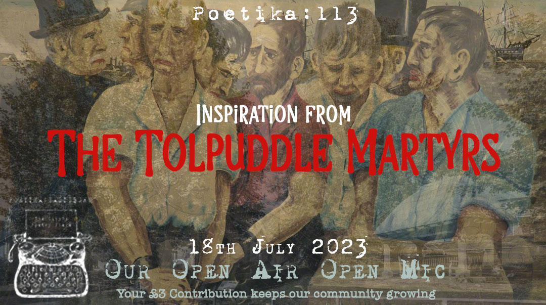 Poetika 113 - The Tolpuddle Martyrs