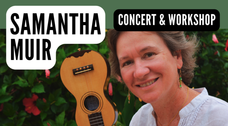 Dr Samantha Muir – Concert & Workshop