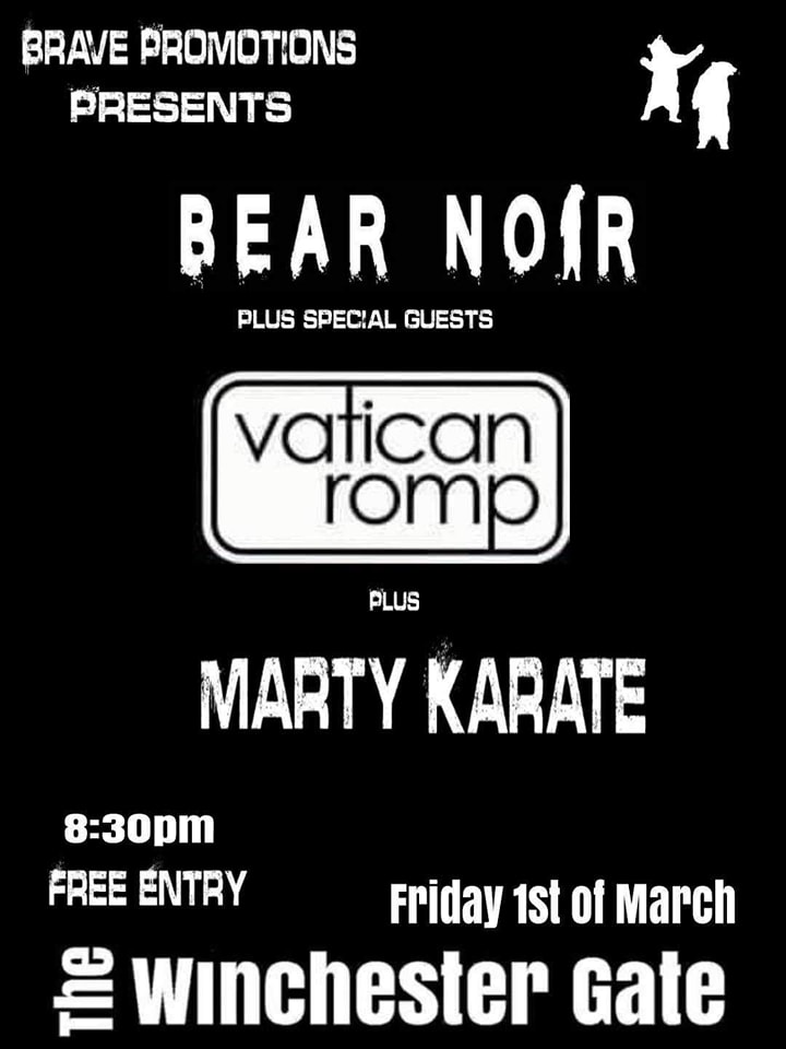 BEAR NOIR + Vatican Romp + Karate Marty
