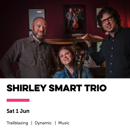 Shirley Smart Trio