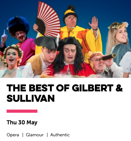 The Best of Gilbert & Sullivan - MATINEE