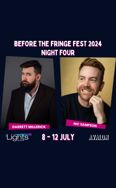 Garrett Millerick & Nic Sampson: Before The Fringe