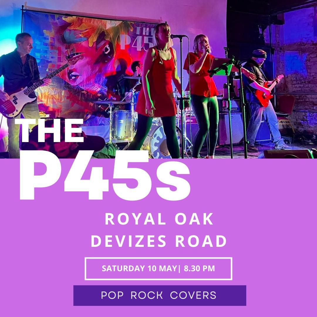 The P45s The P45s