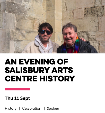 An Evening of Salisbury Arts Centre History