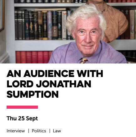 An Audience with Lord Jonathan Sumption