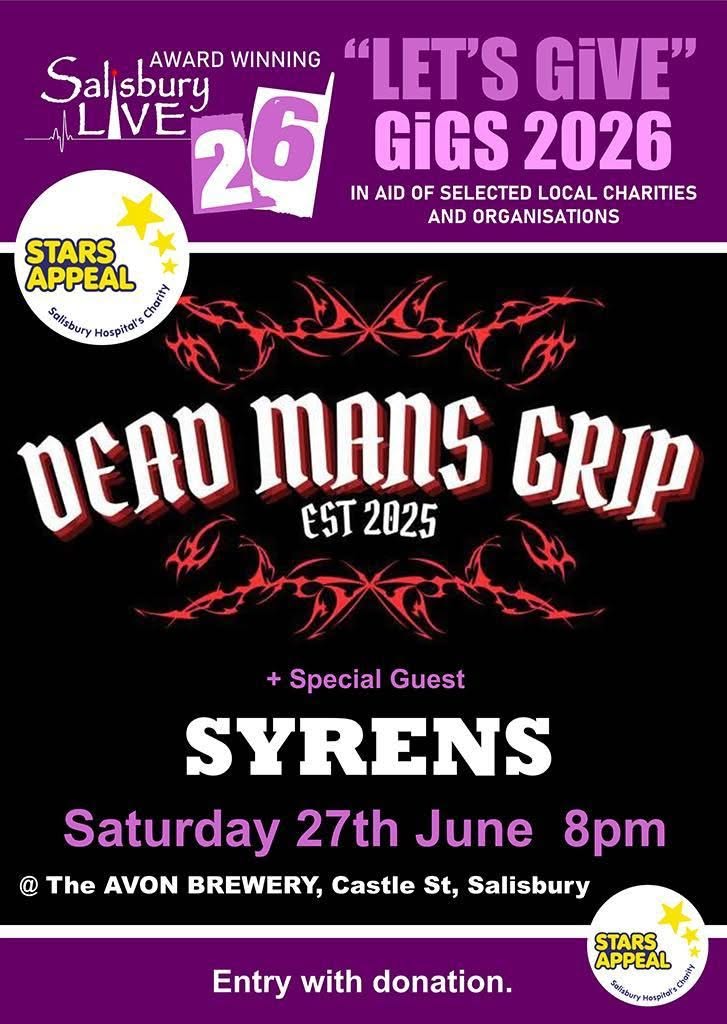 Salisbury Live "Let's Give" Gigs 2026: Dead Mans Grip + Syrens